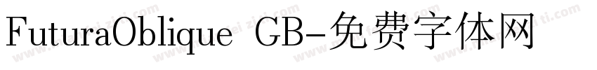 FuturaOblique GB字体转换